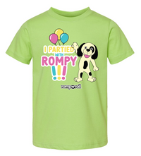 Romp n' Roll Partied with Rompy T-shirt